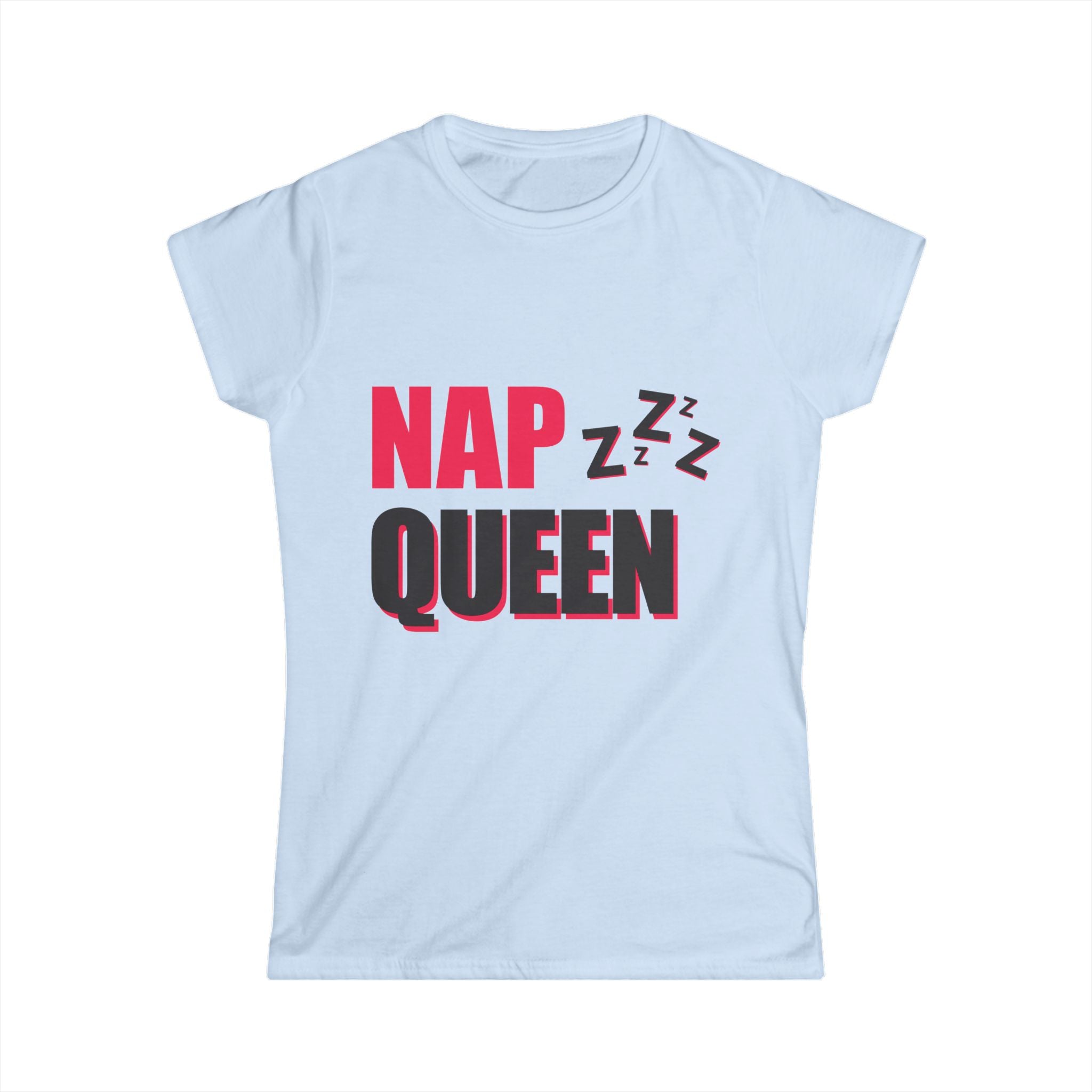Nap Queen Women's Tee — Funny Nap Zzz Graphic T-Shirt