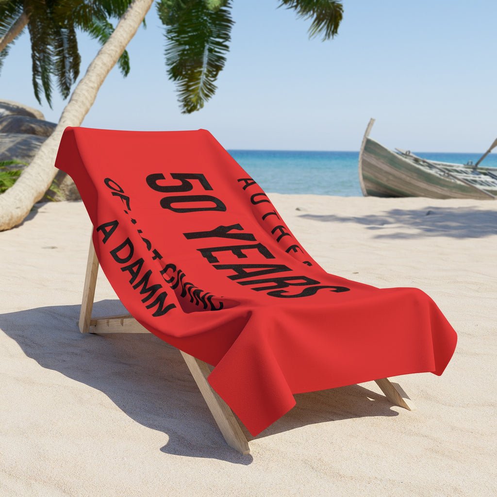 50 Years of Not Giving a Damn Beach Towel – Funny 50th Birthday Gift