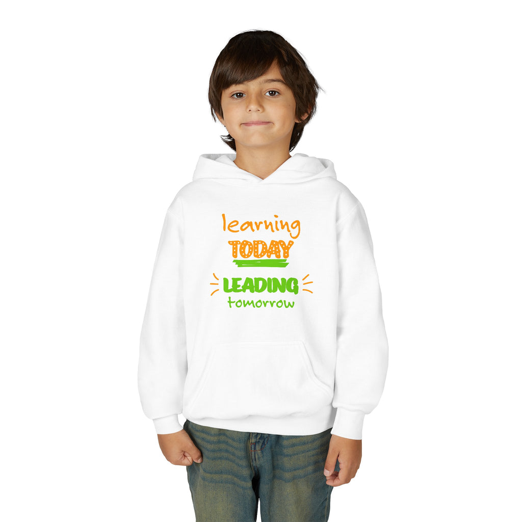 Youth Hoodie — “Learning Today, Leading Tomorrow” Inspirational School Sweatshirt