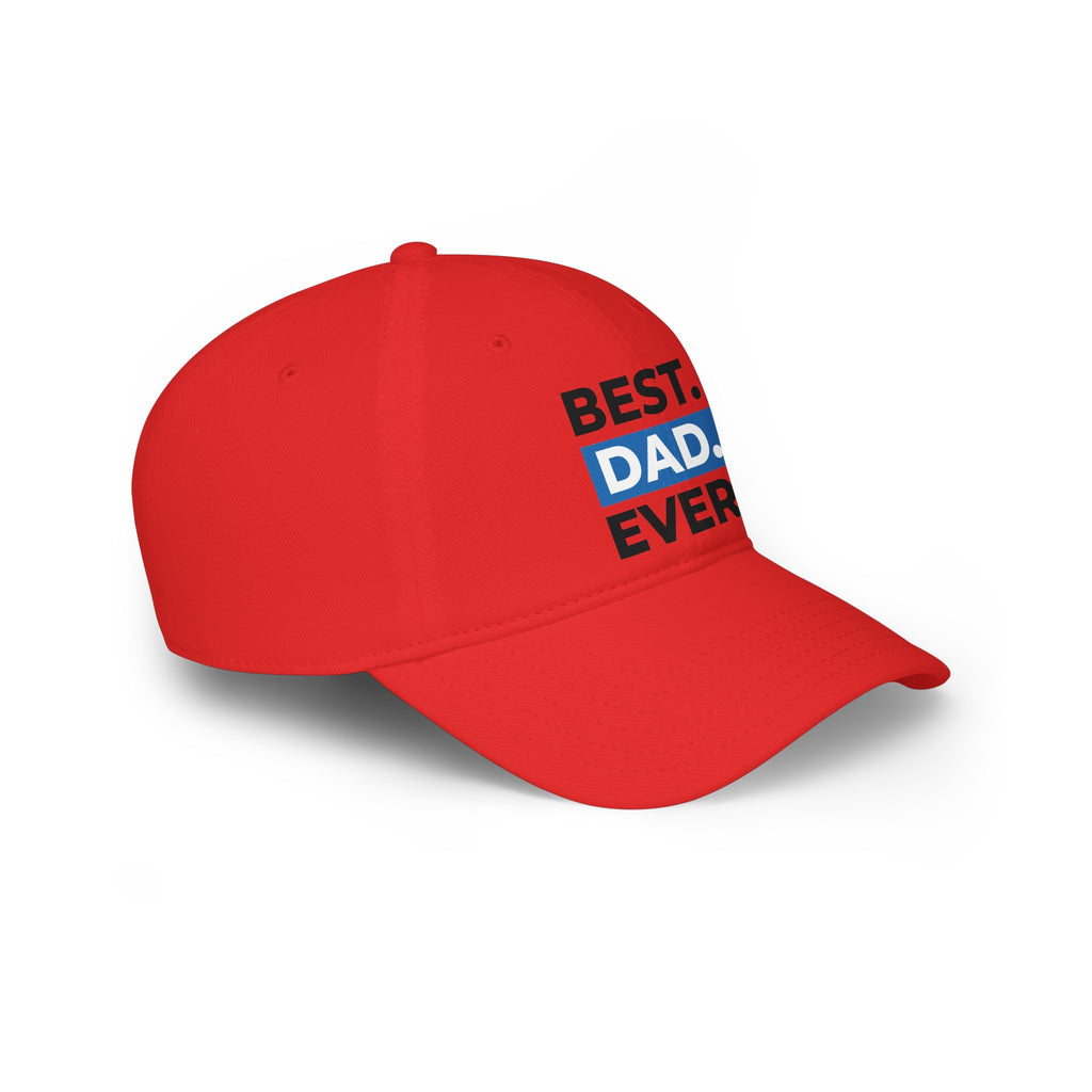Best. Dad. Ever. Baseball Cap — Father’s Day Red Low Profile Hat