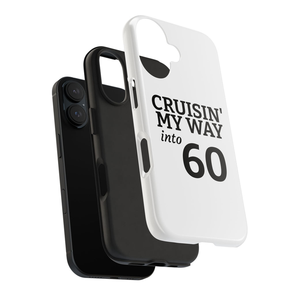 Cruisin' My Way into 60 Tough Phone Case — 60th Birthday Retro Celebration