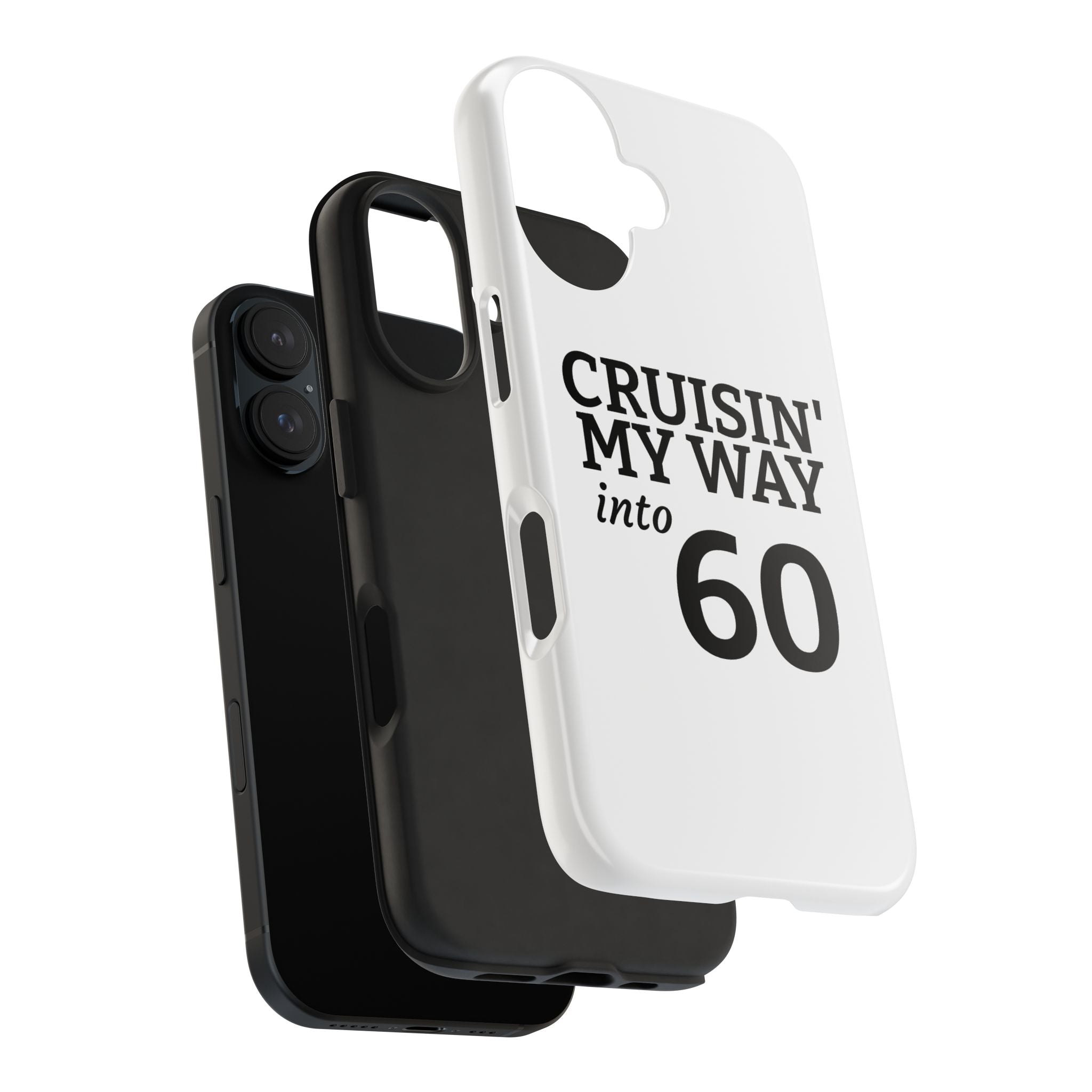 Cruisin' My Way into 60 Tough Phone Case — 60th Birthday Retro Celebration