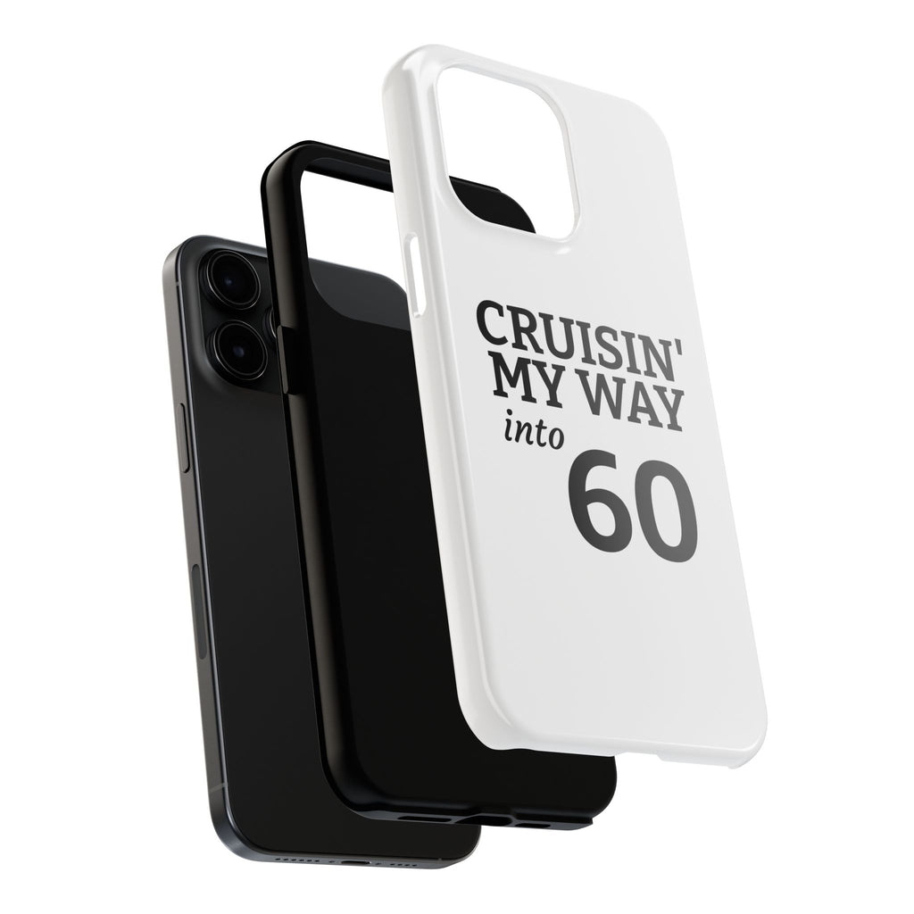 Cruisin' My Way into 60 Tough Phone Case — 60th Birthday Retro Celebration