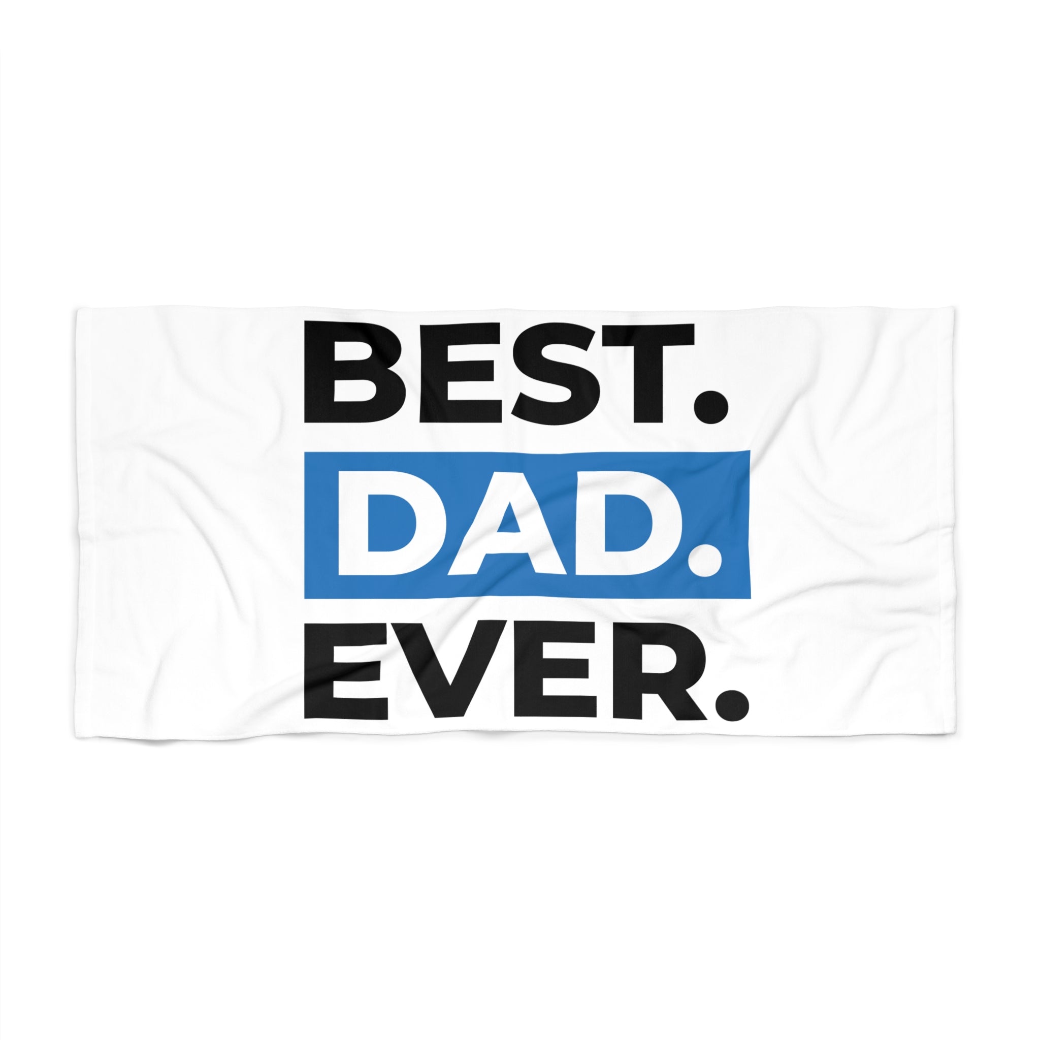 Best. Dad. Ever. Beach Towel — Father’s Day Gift Beach Towel