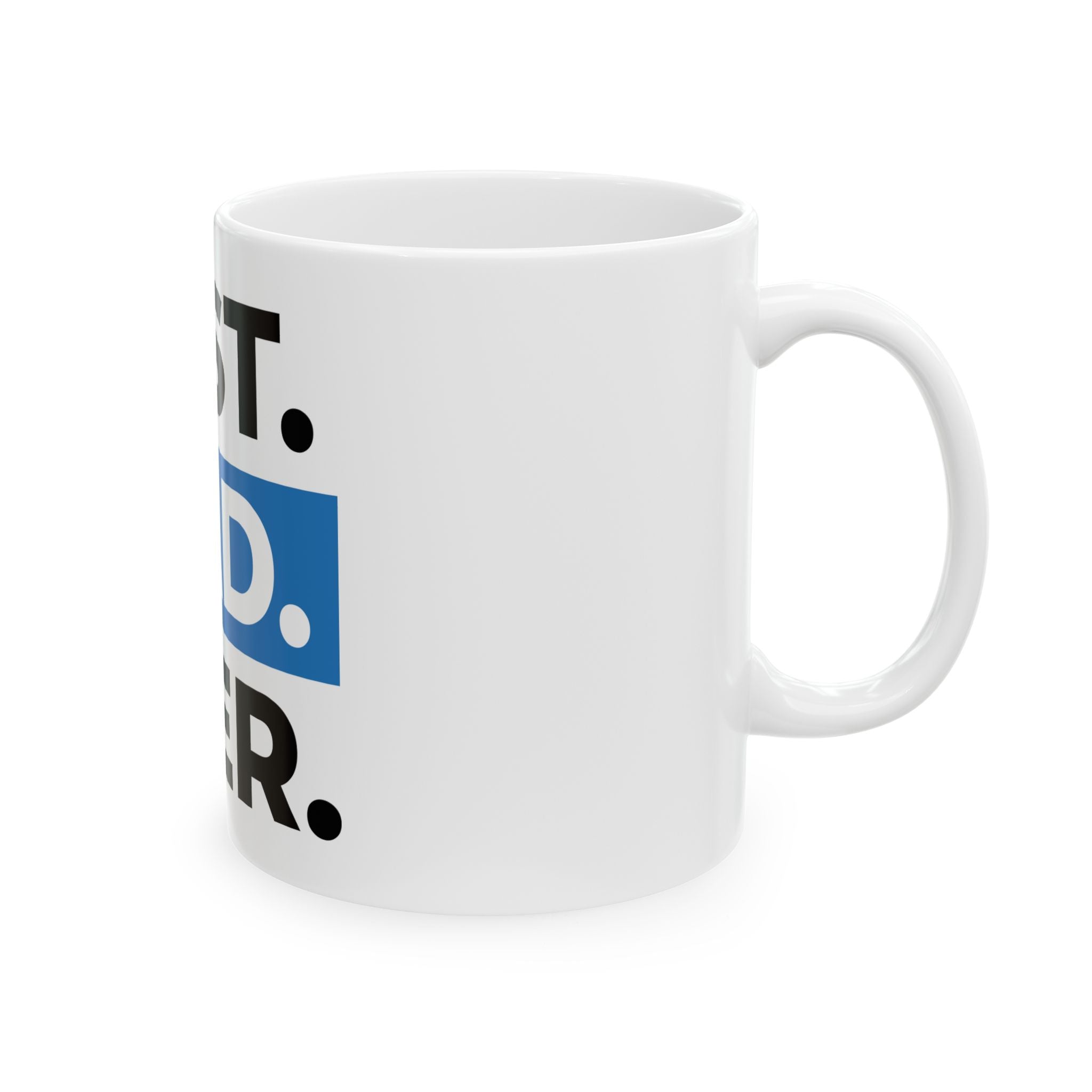 Best. Dad. Ever. Ceramic Coffee Mug — Father’s Day Gift (11oz & 15oz)