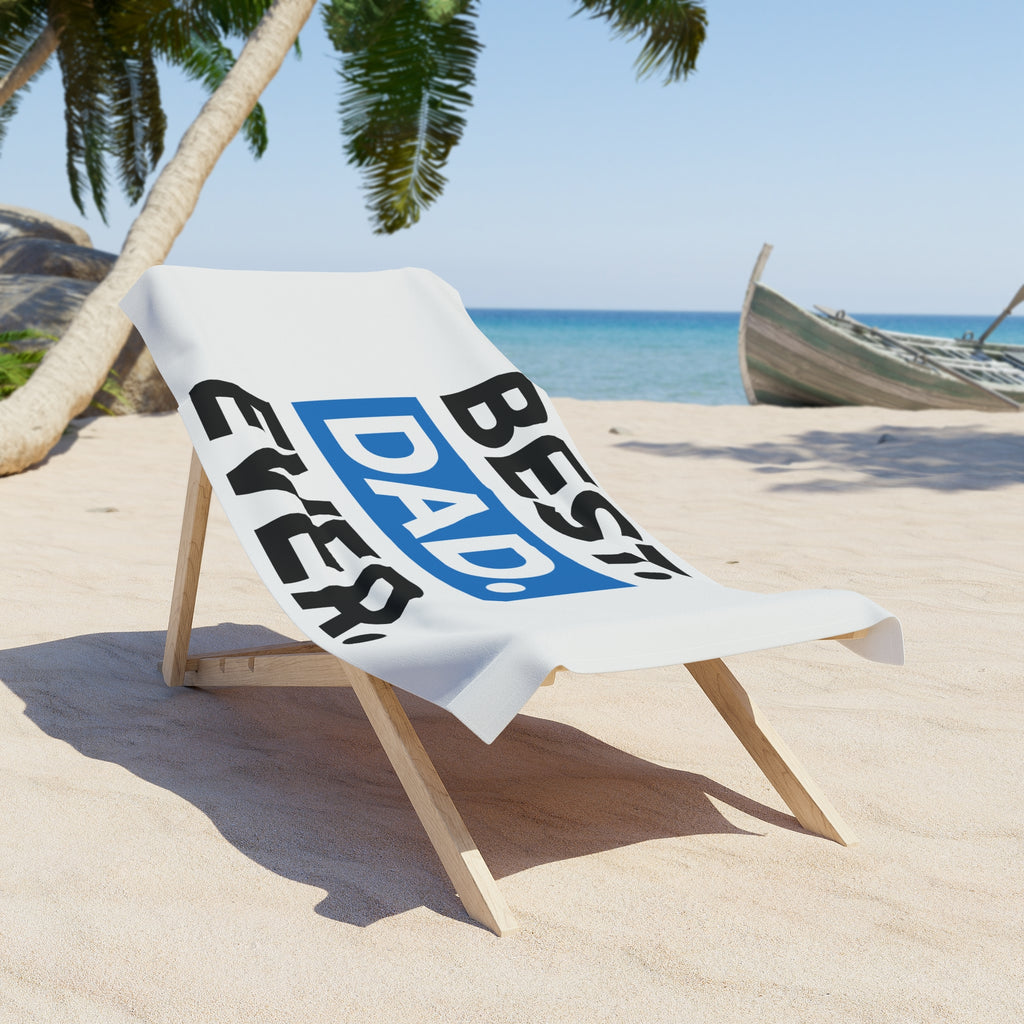 Best. Dad. Ever. Beach Towel — Father’s Day Gift Beach Towel
