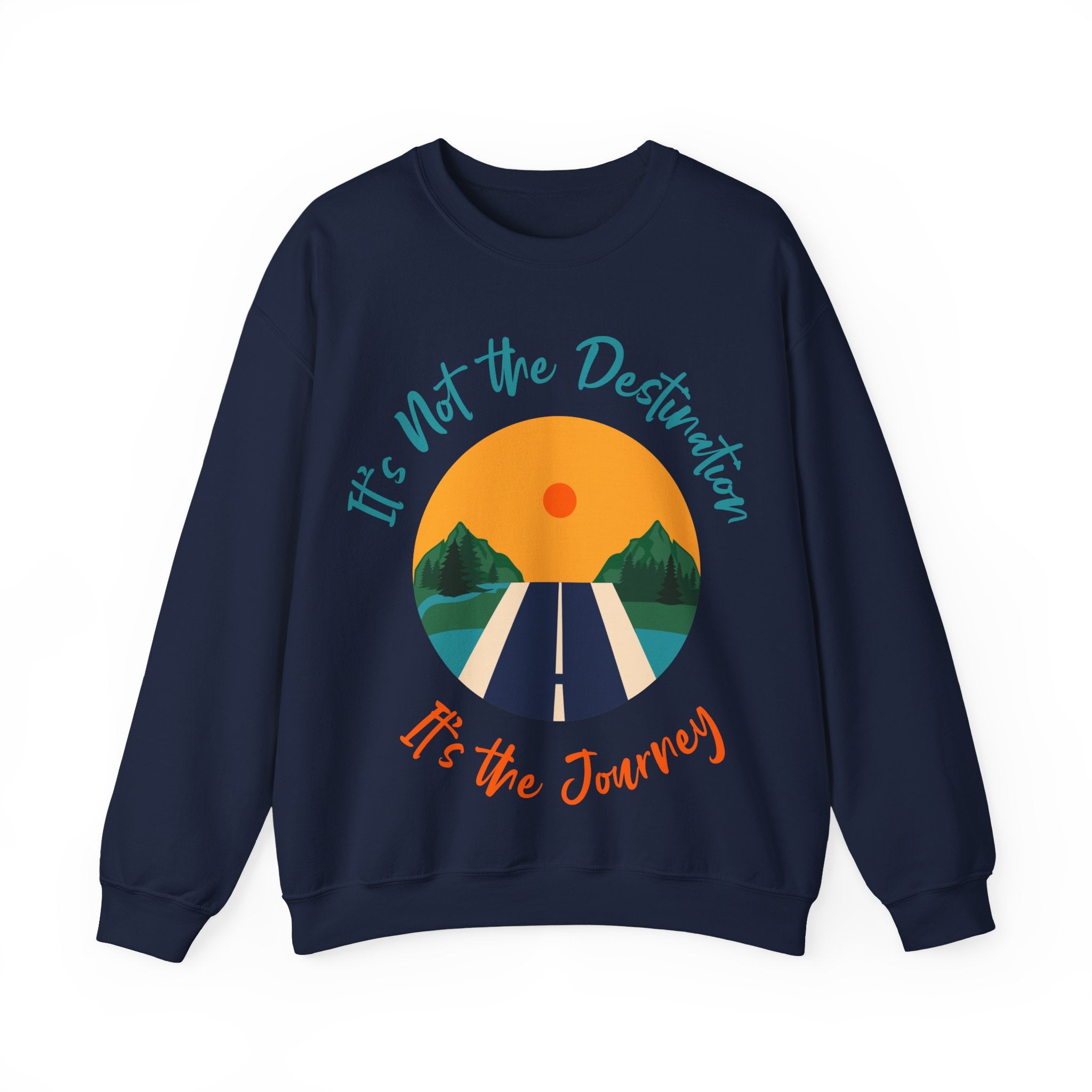 Crewneck Sweatshirt — "It's Not the Destination, It's the Journey" Retro Road Trip Design
