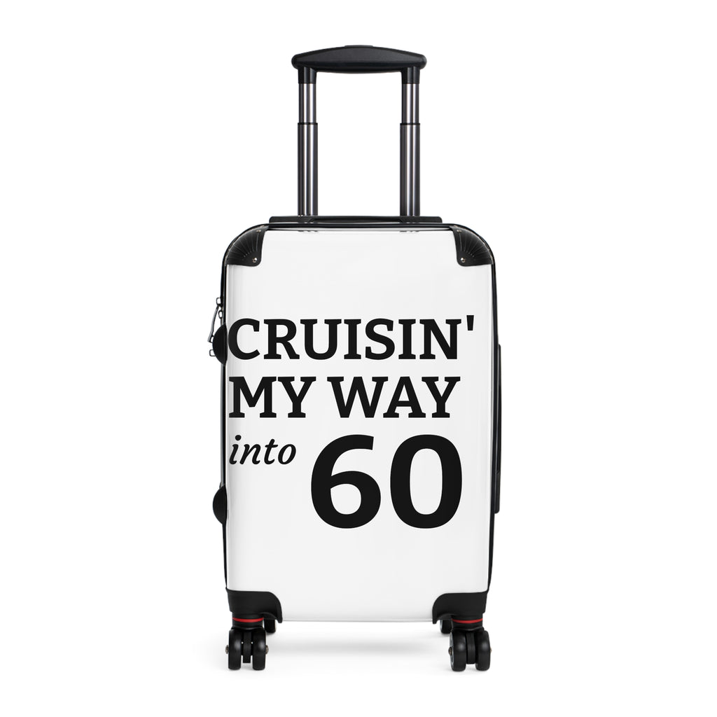 Cruisin' My Way Into 60 Suitcase — Funny 60th Birthday Travel Luggage