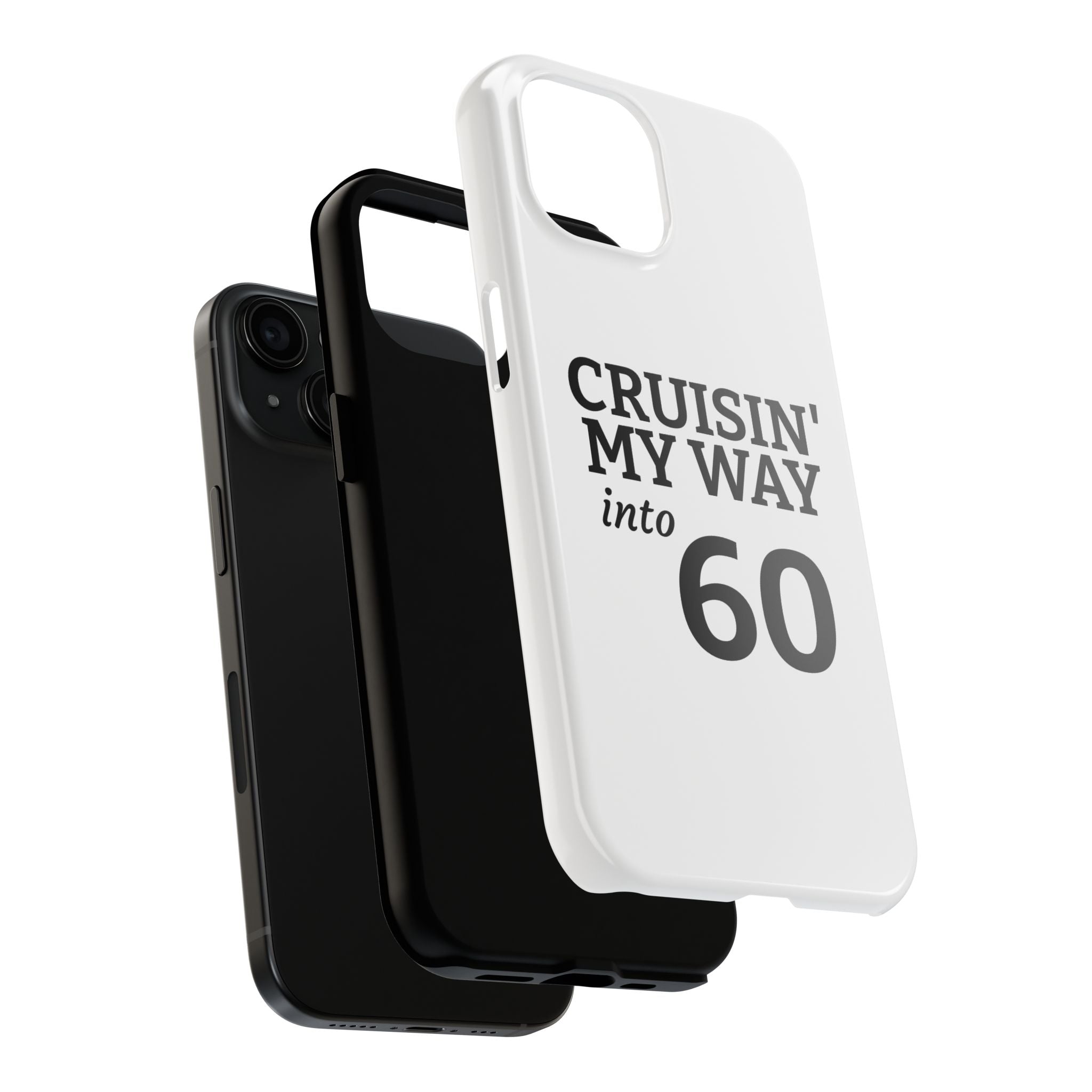 Cruisin' My Way into 60 Tough Phone Case — 60th Birthday Retro Celebration