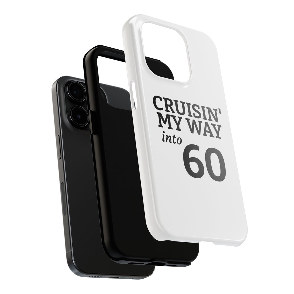 Cruisin' My Way into 60 Tough Phone Case — 60th Birthday Retro Celebration