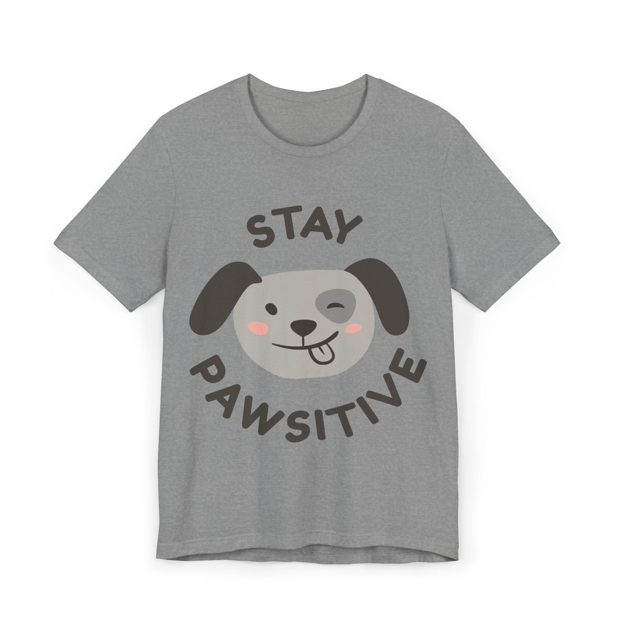 Stay Pawsitive Dog T-Shirt