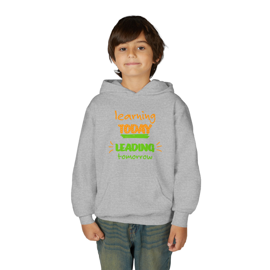 Youth Hoodie — “Learning Today, Leading Tomorrow” Inspirational School Sweatshirt