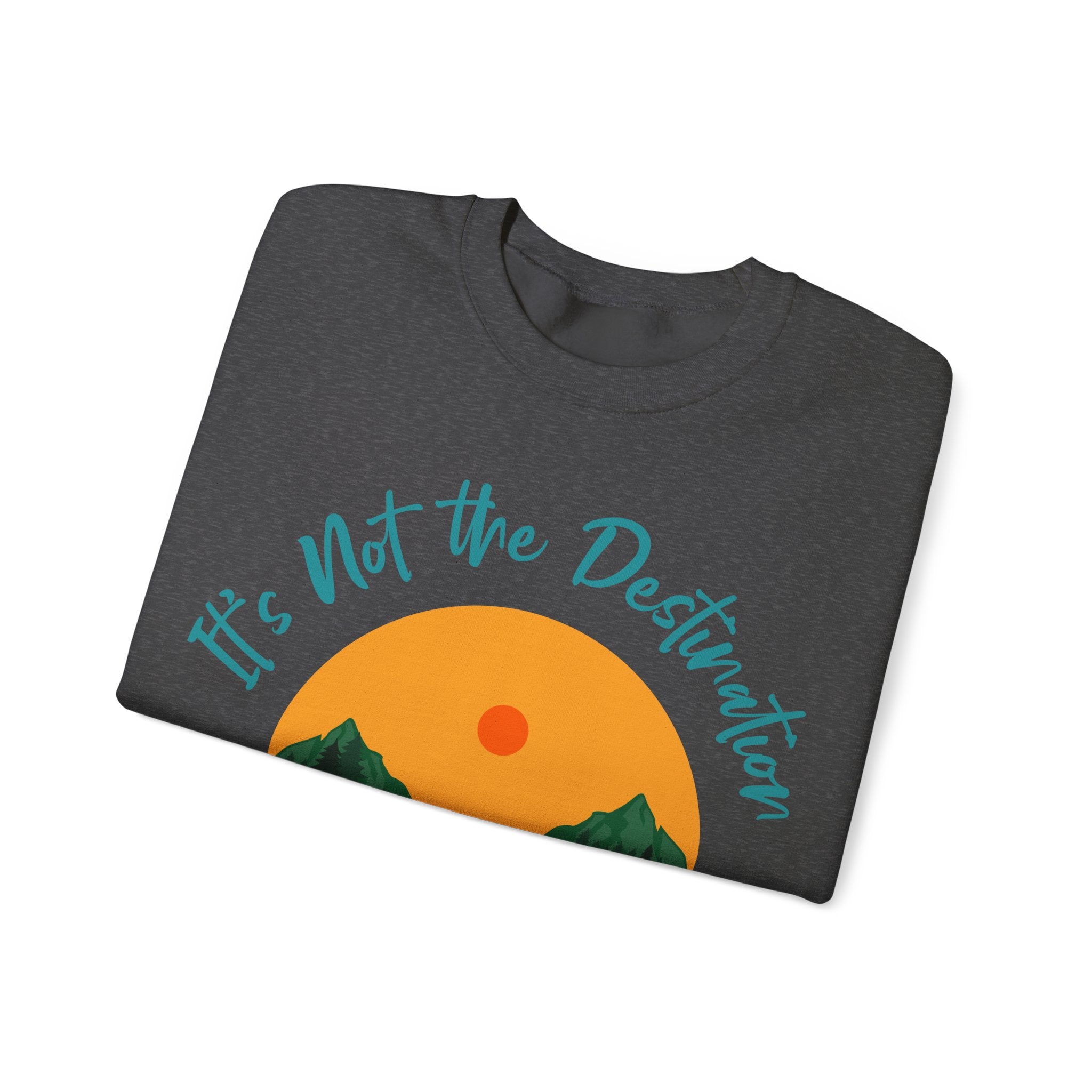 Crewneck Sweatshirt — "It's Not the Destination, It's the Journey" Retro Road Trip Design