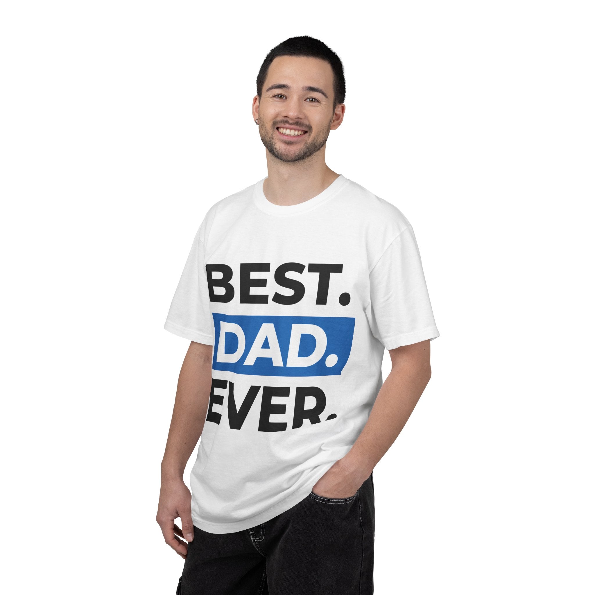 Best. Dad. Ever. T-Shirt — Father’s Day Gift Tee