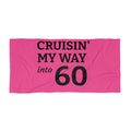 Cruisin' My Way into 60 Beach Towel — Funny 60th Birthday Pink Towel