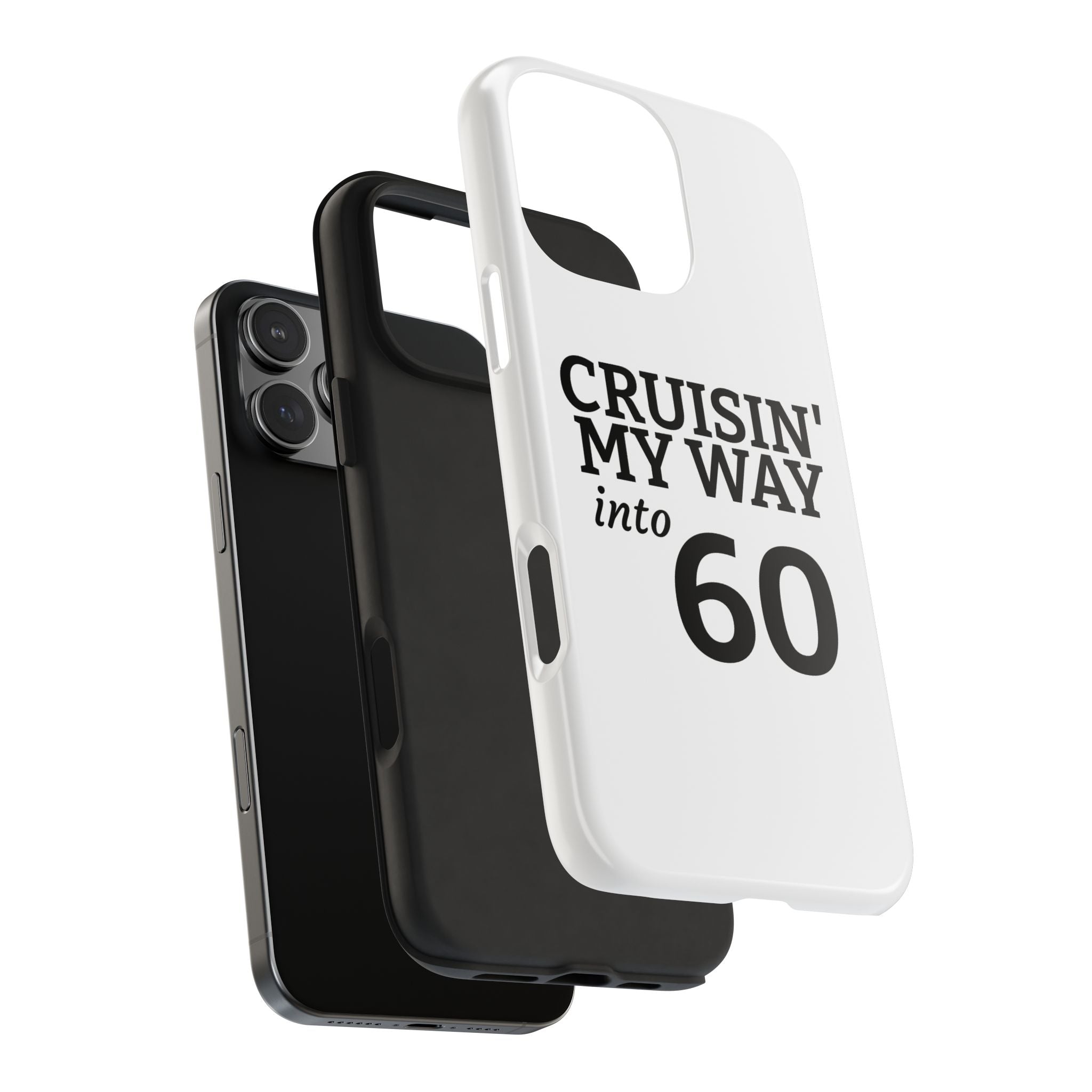 Cruisin' My Way into 60 Tough Phone Case — 60th Birthday Retro Celebration