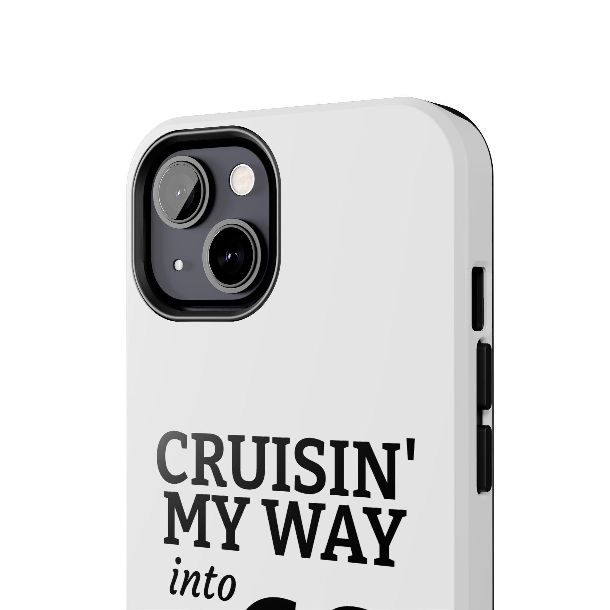 Cruisin' My Way into 60 Tough Phone Case — 60th Birthday Retro Celebration