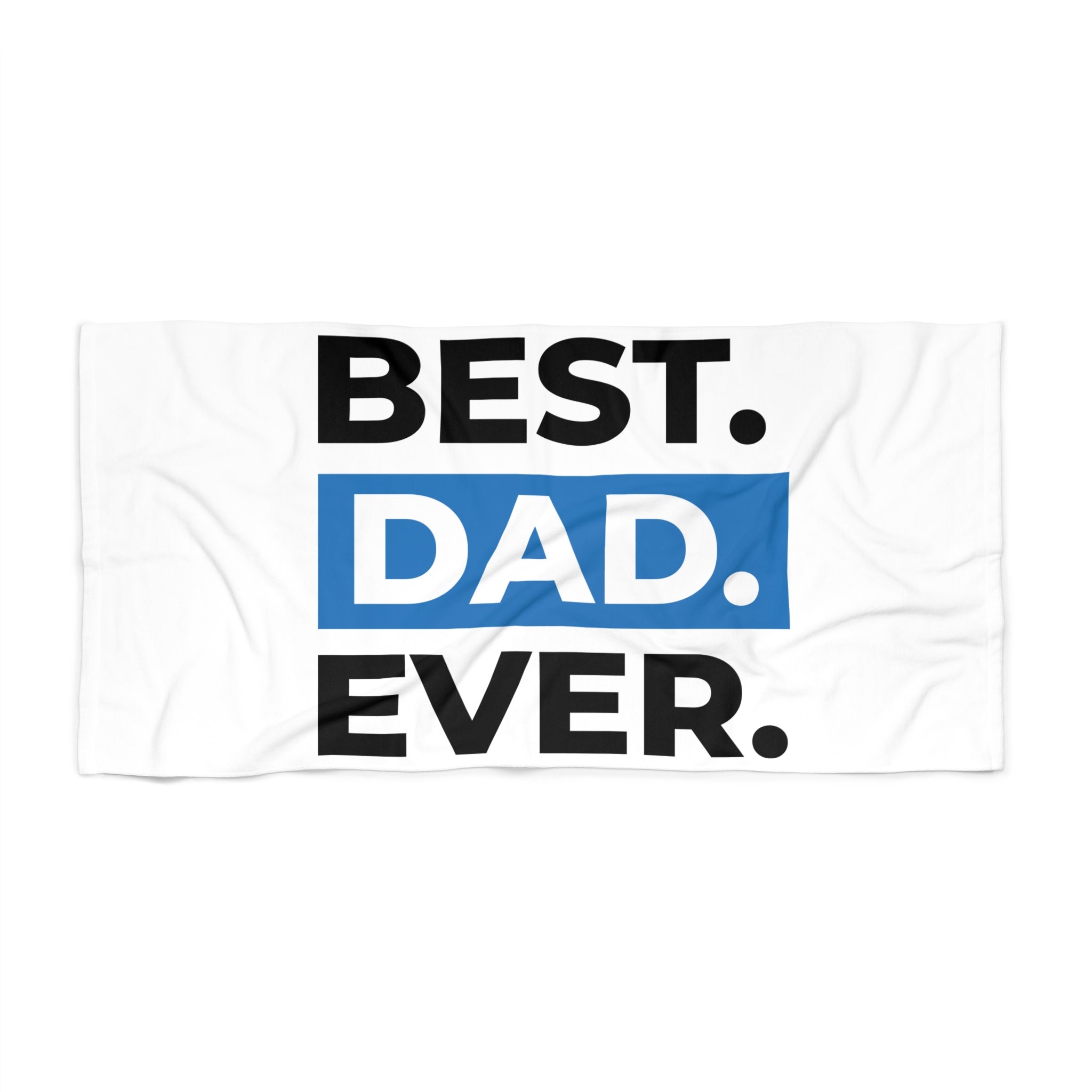Best. Dad. Ever. Beach Towel — Father’s Day Gift Beach Towel